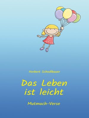 cover image of Das Leben ist leicht